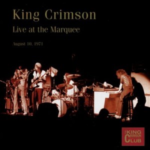 Live at The Marquee, London, August 10th, 1971